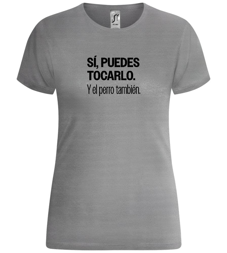 Puedes Tocarlo Design - Comfort women's t-shirt_ORION GREY_front