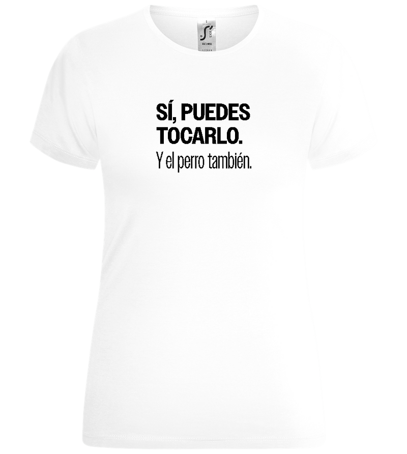 Puedes Tocarlo Design - Comfort women's t-shirt_WHITE_front