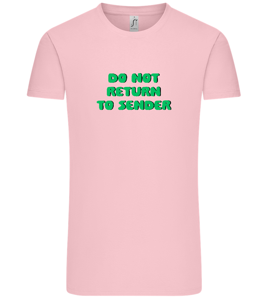 Do Not Return to Sender Design - Comfort Unisex T-Shirt_CANDY PINK_front