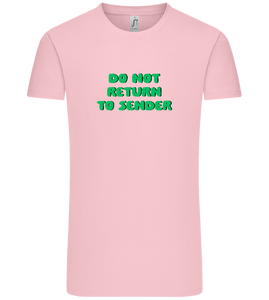 Do Not Return to Sender Design - Comfort Unisex T-Shirt