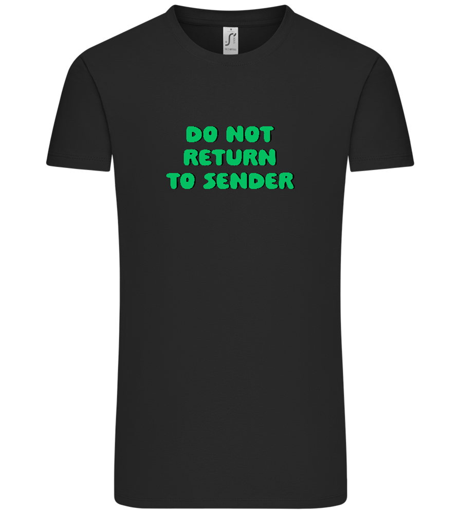 Do Not Return to Sender Design - Comfort Unisex T-Shirt_DEEP BLACK_front