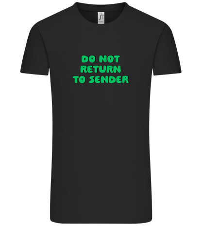 Do Not Return to Sender Design - Comfort Unisex T-Shirt_DEEP BLACK_front