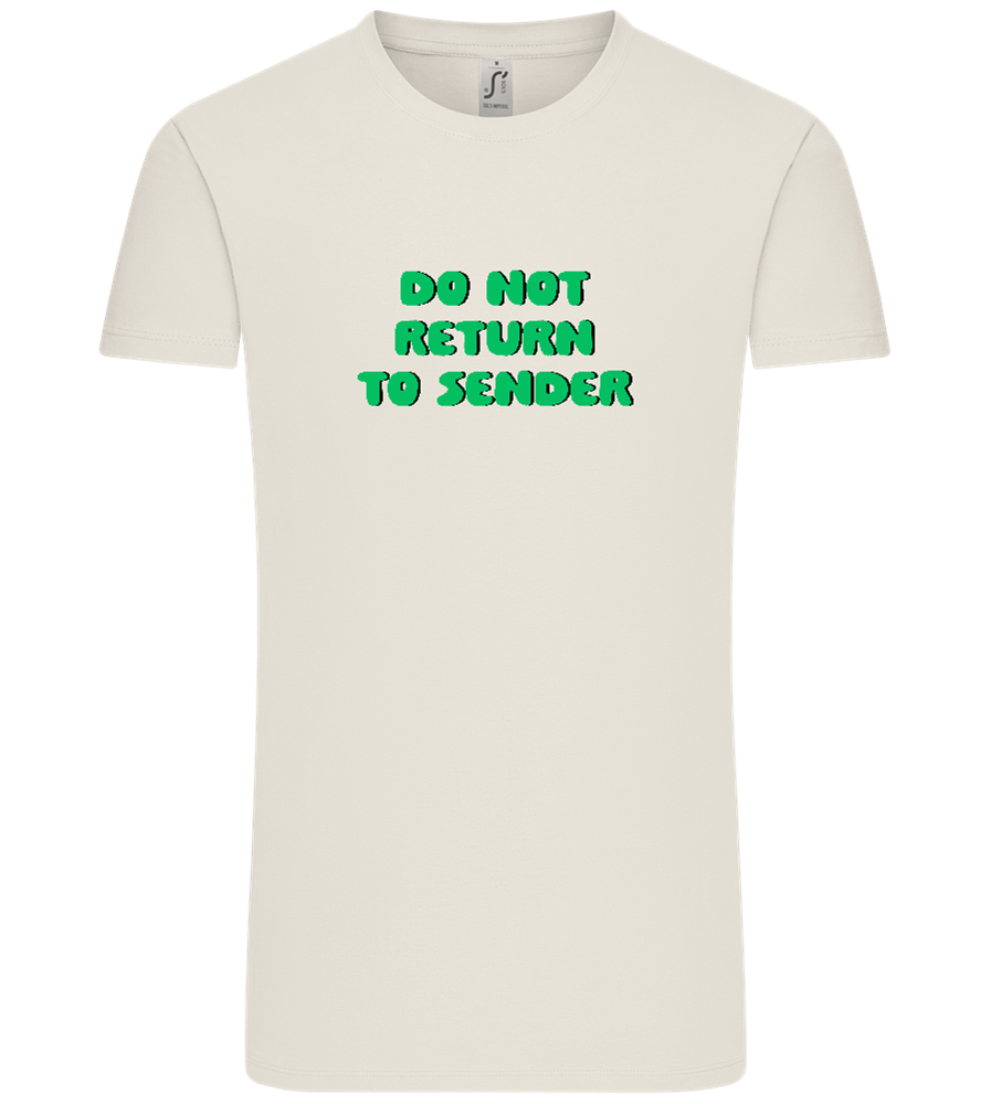 Do Not Return to Sender Design - Comfort Unisex T-Shirt_ECRU_front