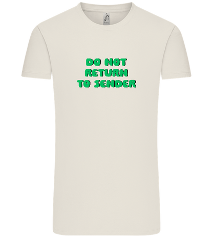 Do Not Return to Sender Design - Comfort Unisex T-Shirt_ECRU_front