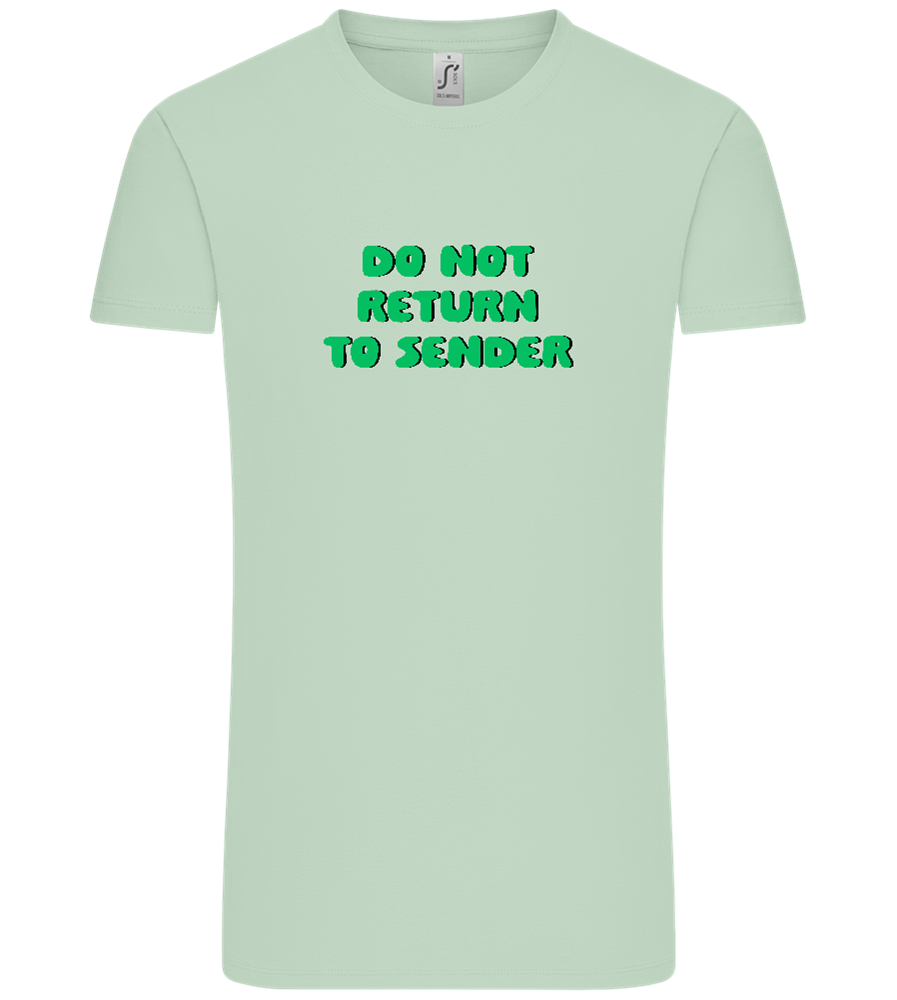 Do Not Return to Sender Design - Comfort Unisex T-Shirt_ICE GREEN_front