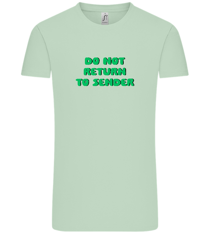 Do Not Return to Sender Design - Comfort Unisex T-Shirt_ICE GREEN_front