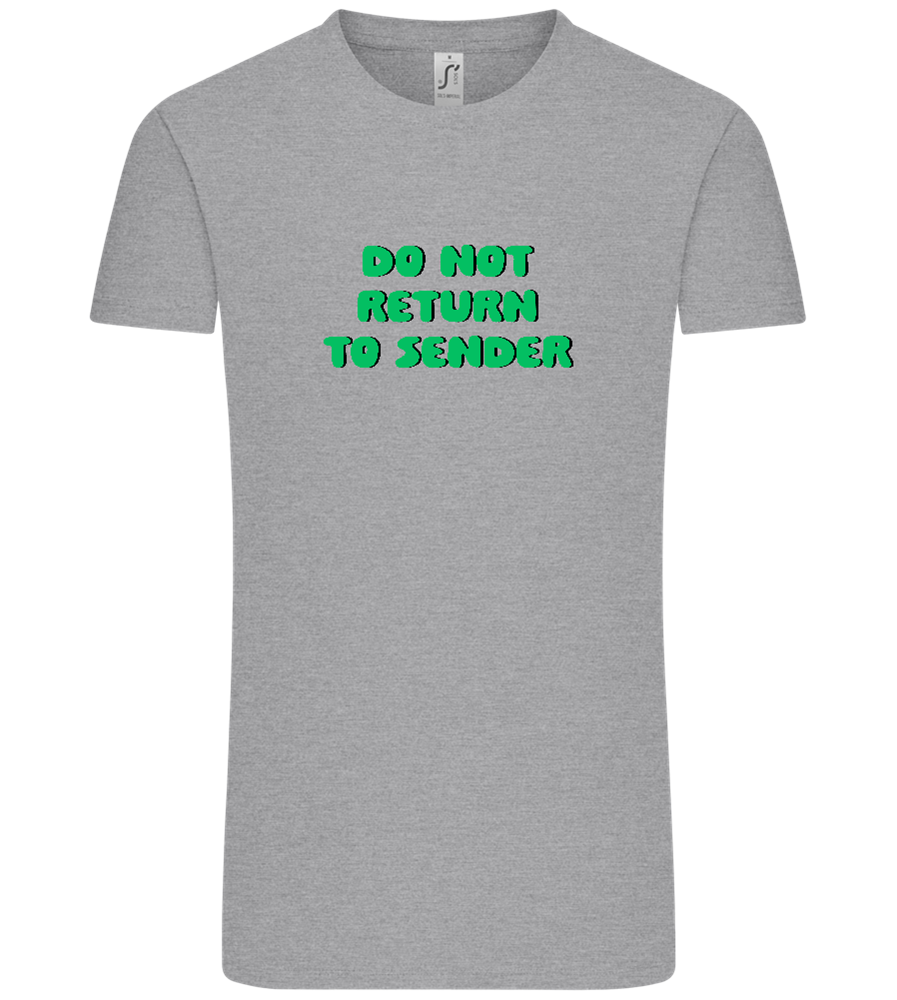 Do Not Return to Sender Design - Comfort Unisex T-Shirt_ORION GREY_front