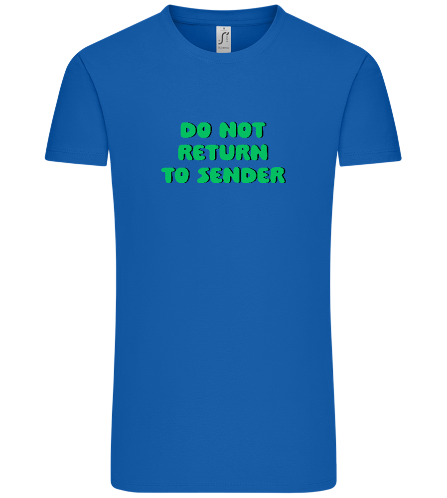 Do Not Return to Sender Design - Comfort Unisex T-Shirt_ROYAL_front