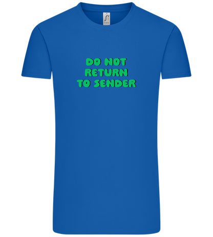 Do Not Return to Sender Design - Comfort Unisex T-Shirt_ROYAL_front