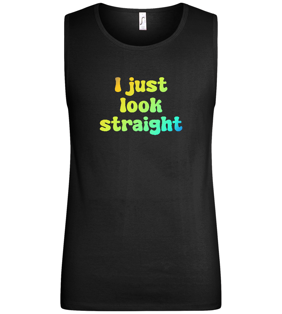 I Just Look Straight Design - Basic men's tank top_DEEP BLACK_front