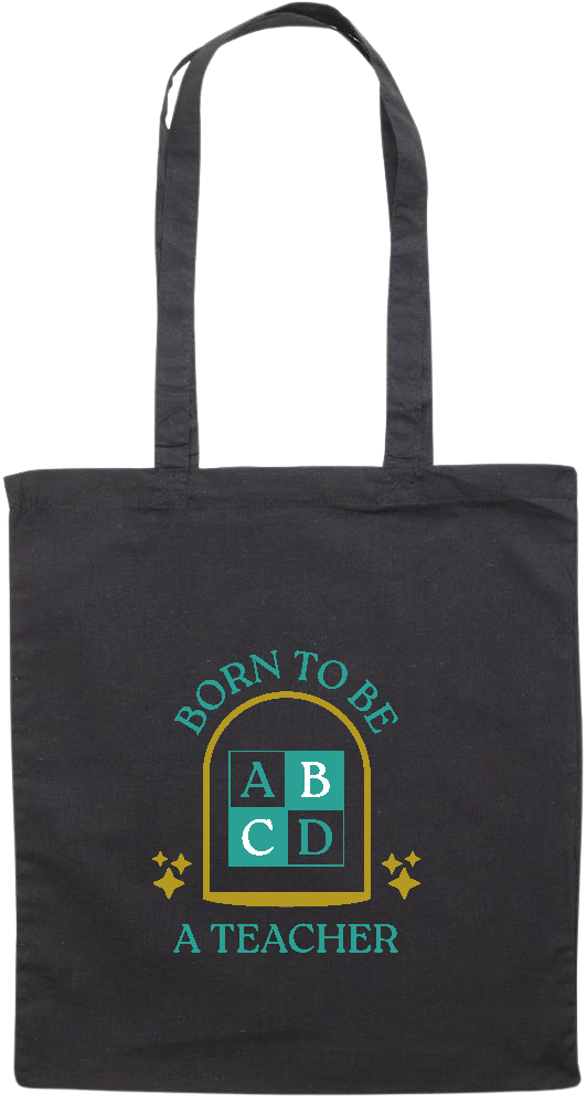 Born to be a Teacher Design - Premium colored cotton tote bag_BLACK_front