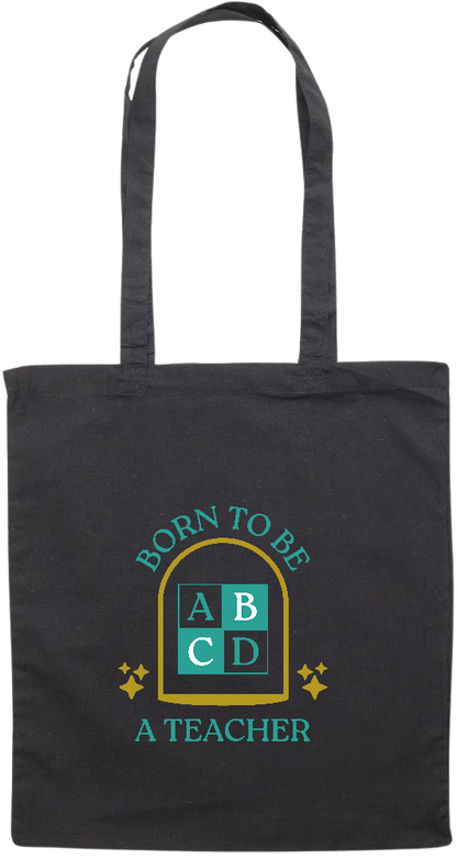 Born to be a Teacher Design - Premium colored cotton tote bag_BLACK_front