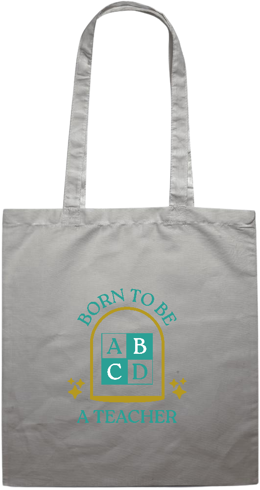 Born to be a Teacher Design - Premium colored cotton tote bag_GREY_front