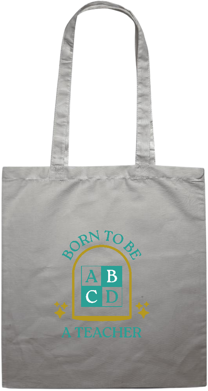 Born to be a Teacher Design - Premium colored cotton tote bag_GREY_front