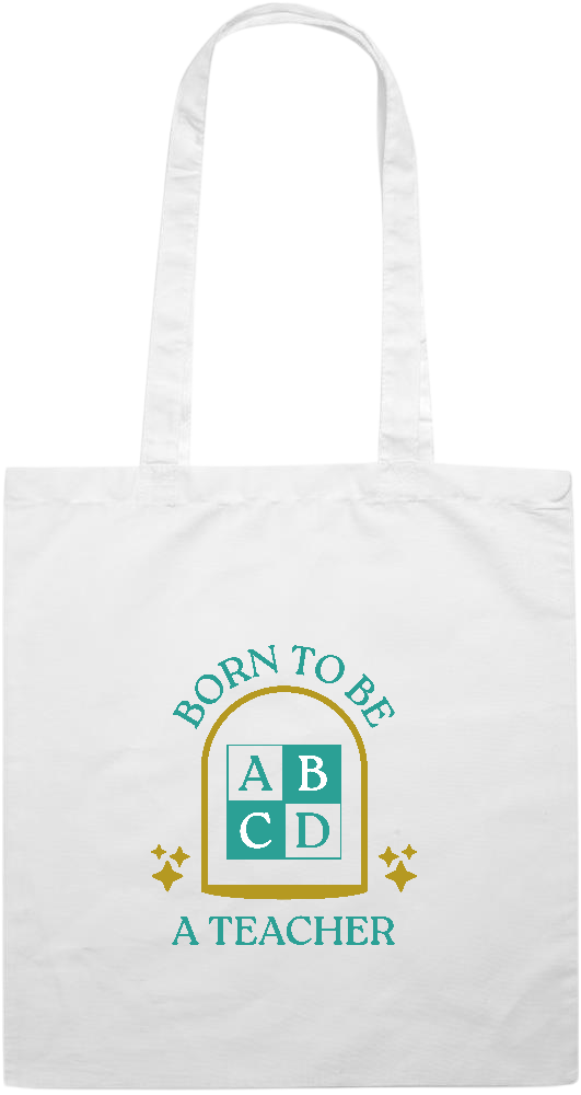 Born to be a Teacher Design - Premium colored cotton tote bag_WHITE_front