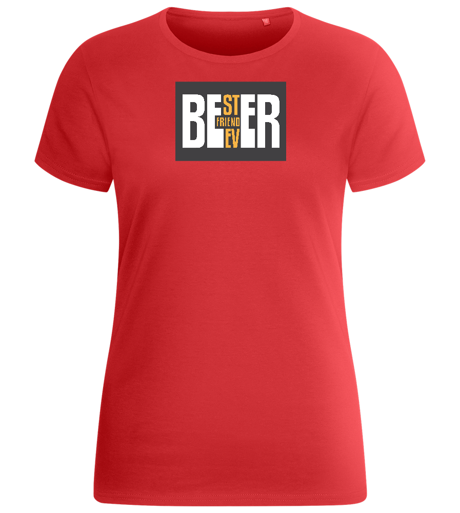 Beer Best Friend Design - Basic women's fitted t-shirt_RED_front