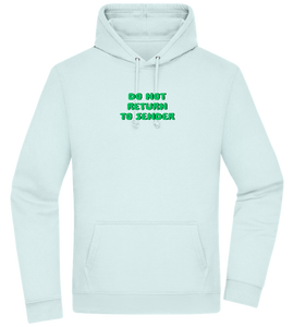 Do Not Return to Sender Design - Premium Essential Unisex Hoodie