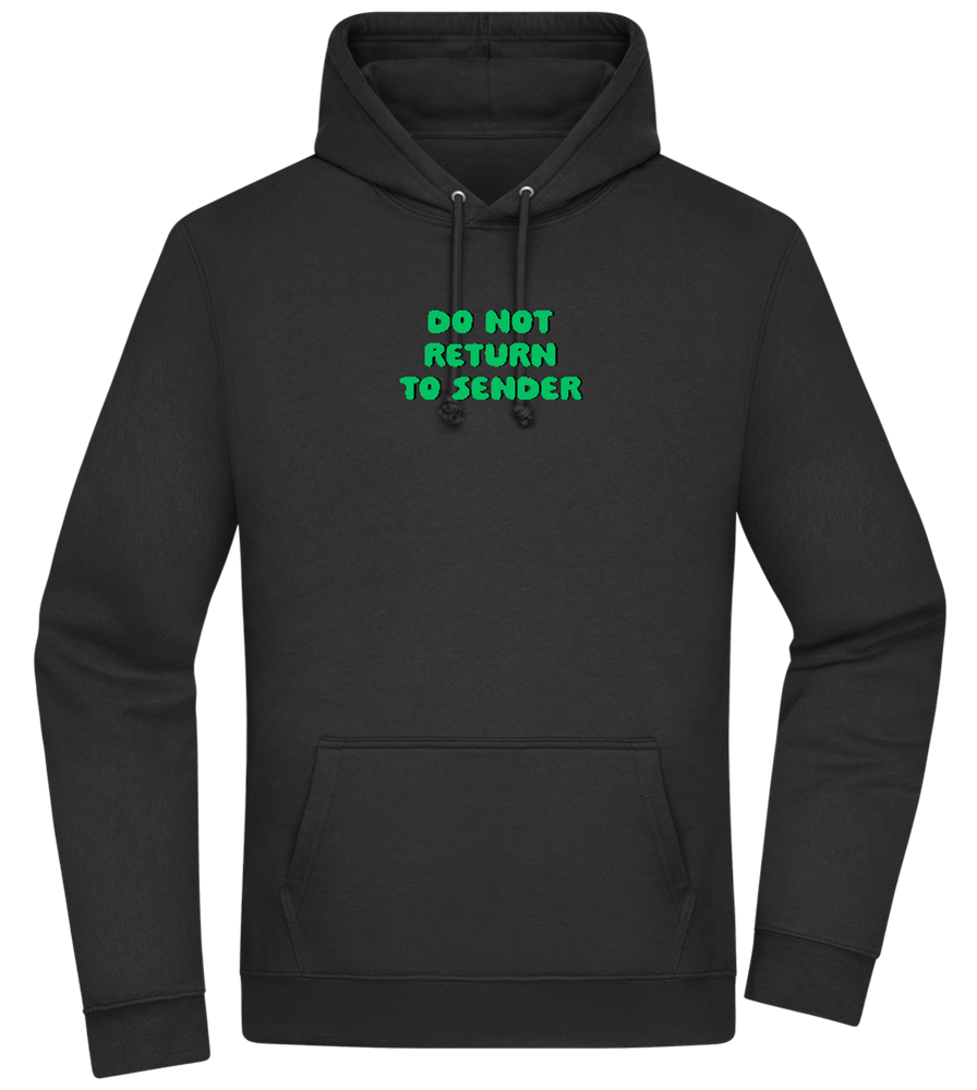 Do Not Return to Sender Design - Premium Essential Unisex Hoodie_BLACK_front