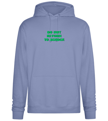 Do Not Return to Sender Design - Premium Essential Unisex Hoodie_BLUE_front