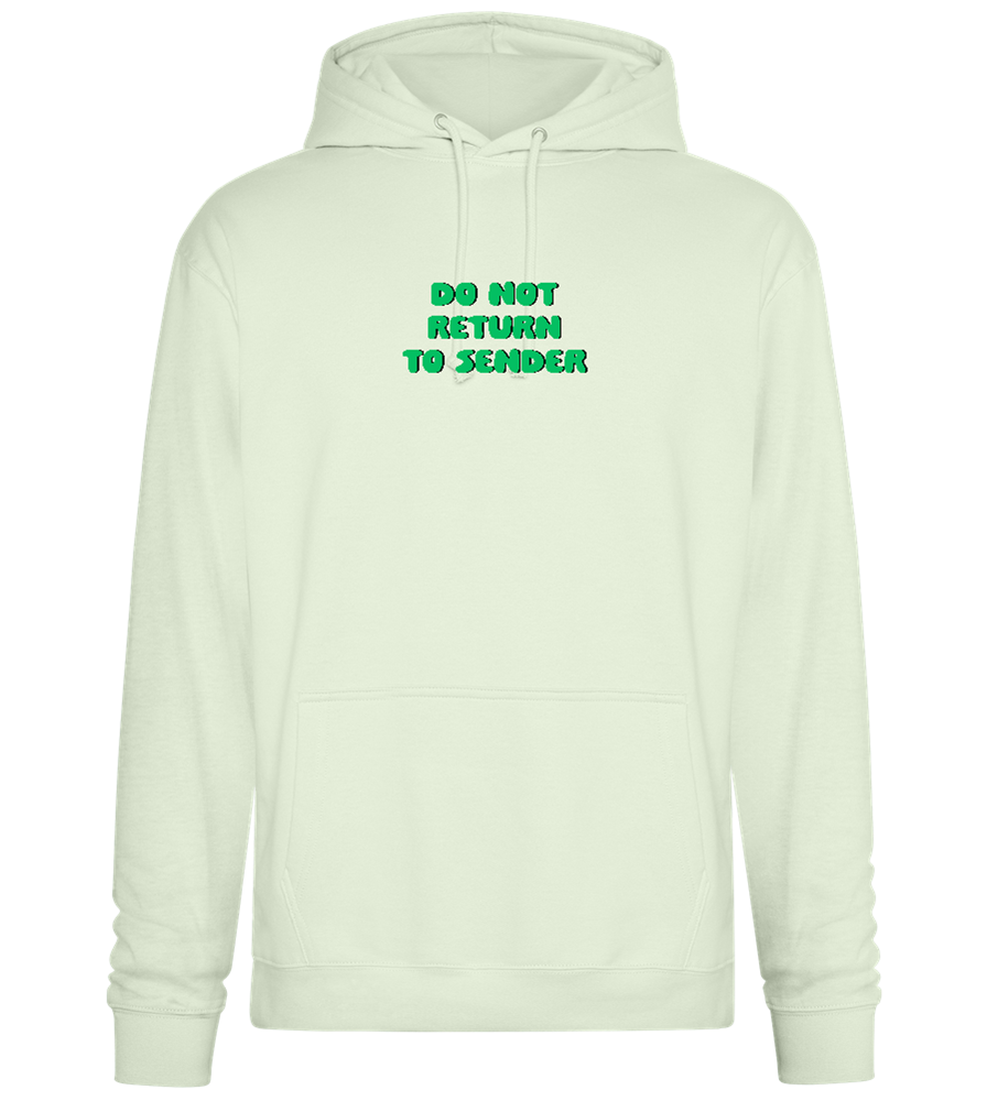 Do Not Return to Sender Design - Premium Essential Unisex Hoodie_CREAMY GREEN_front