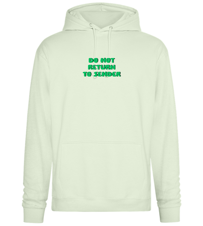 Do Not Return to Sender Design - Premium Essential Unisex Hoodie_CREAMY GREEN_front