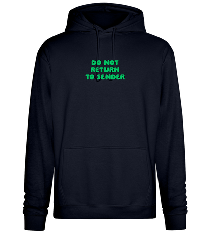 Do Not Return to Sender Design - Premium Essential Unisex Hoodie_FRENCH NAVY_front