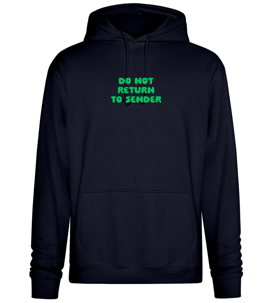 Do Not Return to Sender Design - Premium Essential Unisex Hoodie_FRENCH NAVY_front