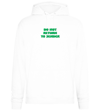 Do Not Return to Sender Design - Premium Essential Unisex Hoodie_WHITE_front