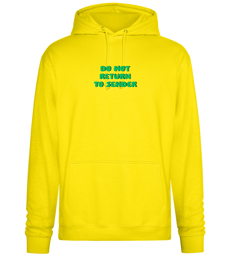 Do Not Return to Sender Design - Premium Essential Unisex Hoodie_YELLOW_front