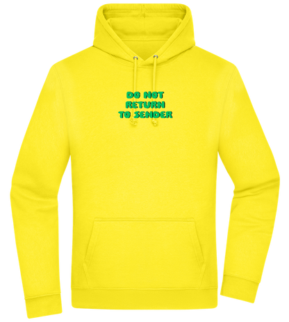 Do Not Return to Sender Design - Premium Essential Unisex Hoodie_YELLOW_front