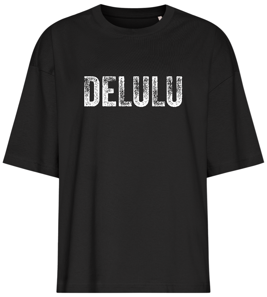 Delulu Text Design - Premium women's oversized t-shirt_DEEP BLACK_front