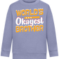 World's Okayest Brother Design - Comfort Kids Sweater_BLUE_front