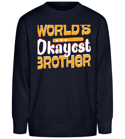 World's Okayest Brother Design - Comfort Kids Sweater_FRENCH NAVY_front