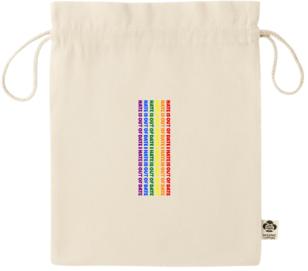 Hate is Out of Date Design - Essential medium organic drawcord gift bag_BEIGE_front