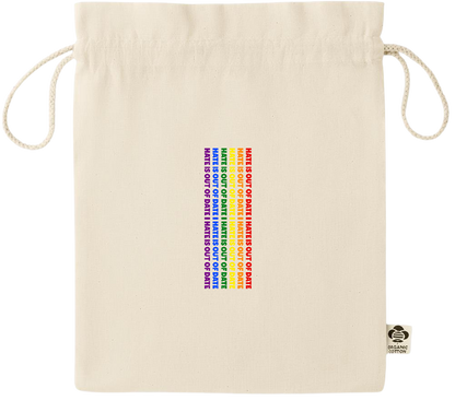 Hate is Out of Date Design - Essential medium organic drawcord gift bag_BEIGE_front