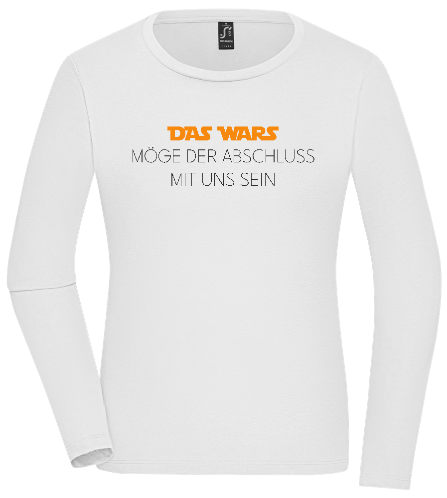 Das Wars Möge Der Abschluss Mit Uns Sein Design - Premium Women´s long sleeve t-shirt_WHITE_front