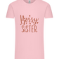 Bossy Sister Text Design - Comfort Unisex T-Shirt_CANDY PINK_front