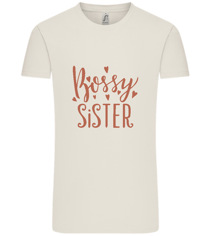 Bossy Sister Text Design - Comfort Unisex T-Shirt_ECRU_front