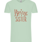 Bossy Sister Text Design - Comfort Unisex T-Shirt_ICE GREEN_front