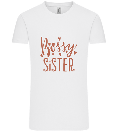 Bossy Sister Text Design - Comfort Unisex T-Shirt_WHITE_front