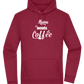 Needs Coffee Design - Premium Essential Unisex Hoodie_BORDEAUX_front