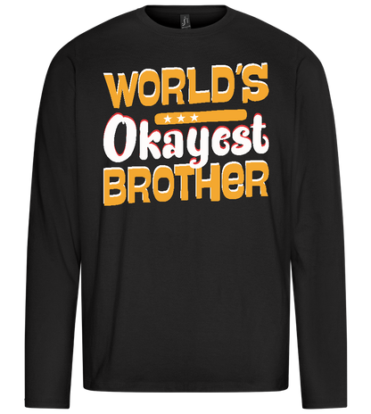 World's Okayest Brother Design - Premium men's long sleeve t-shirt_DEEP BLACK_front