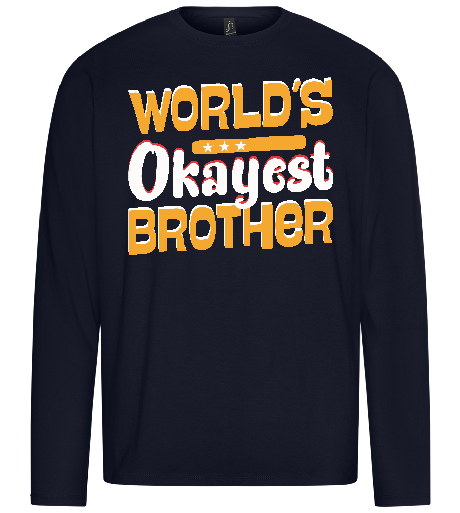 World's Okayest Brother Design - Premium men's long sleeve t-shirt_FRENCH NAVY_front