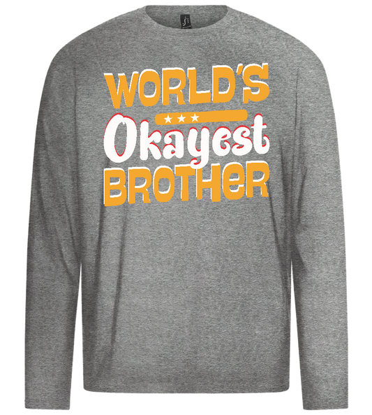 World's Okayest Brother Design - Premium men's long sleeve t-shirt_ORION GREY_front