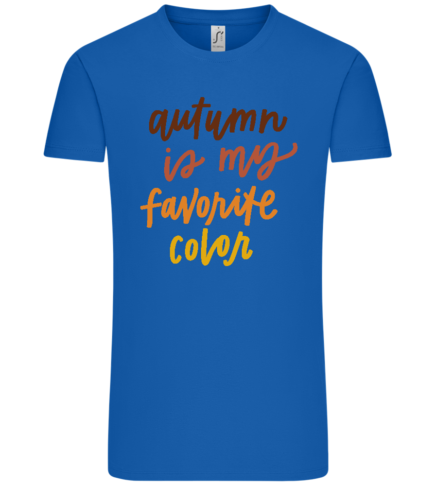 My Favorite Color is Autumn Design - Comfort Unisex T-Shirt_ROYAL_front