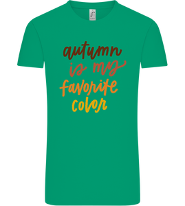 My Favorite Color is Autumn Design - Comfort Unisex T-Shirt