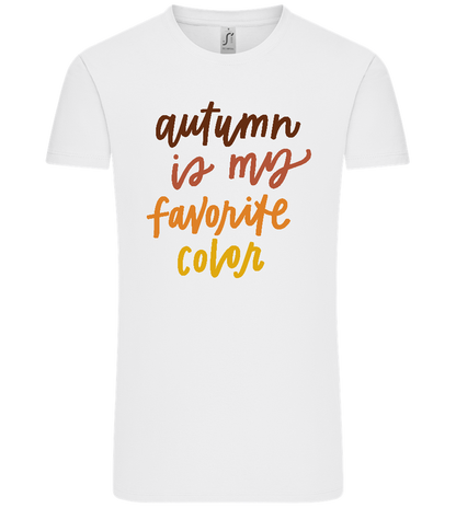 My Favorite Color is Autumn Design - Comfort Unisex T-Shirt_WHITE_front