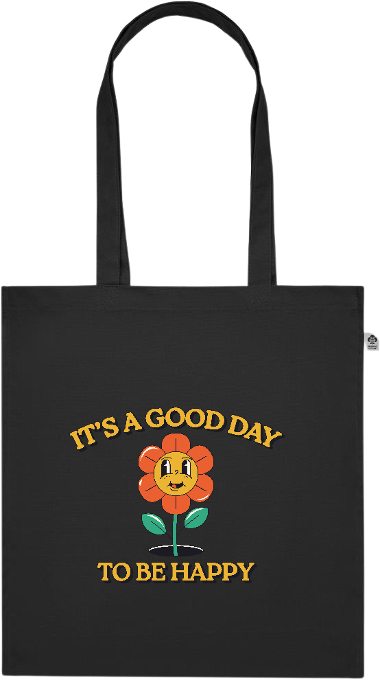 Its a Good Day to be Happy Design - Premium colored organic cotton tote bag_BLACK_front