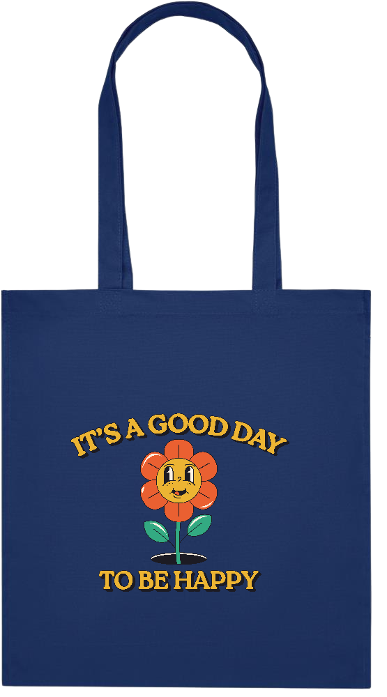 Its a Good Day to be Happy Design - Premium colored organic cotton tote bag_BLUE_front