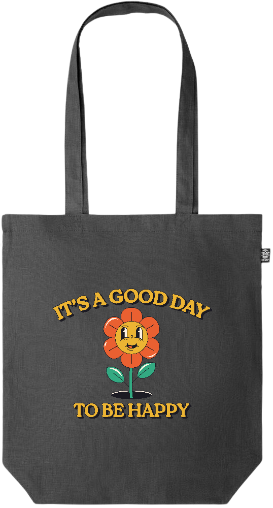 Its a Good Day to be Happy Design - Premium colored organic hemp tote bag_BLACK_front